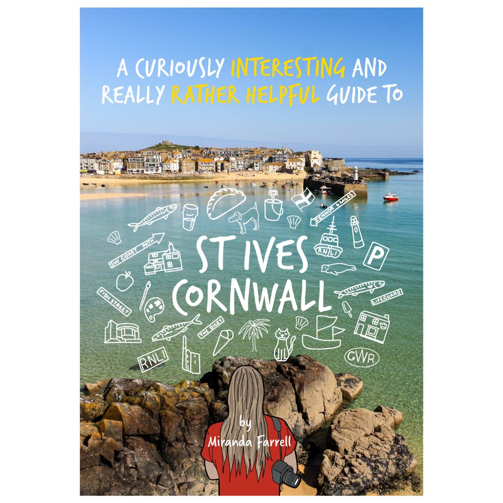 A Curiously Interesting and Helpful Guide To St Ives Cornwall Book Cover 2